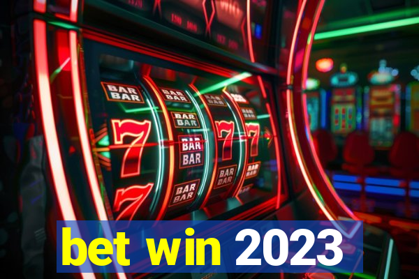 bet win 2023